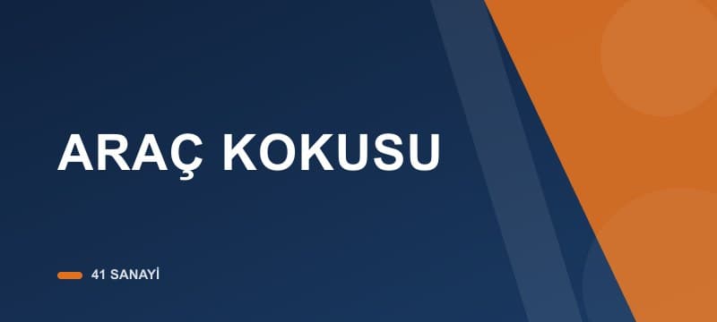 Araç İçinde Kötü Koku Neden Olur, Nasıl Giderilir?