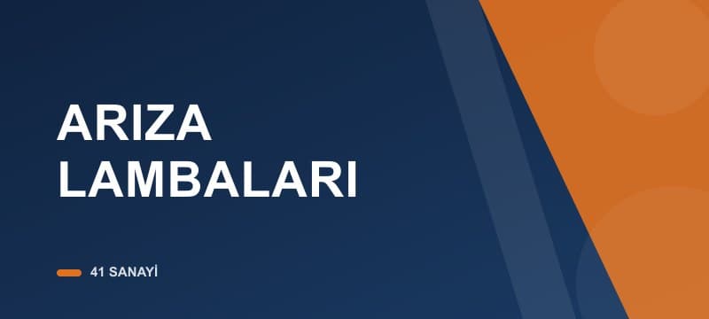 Gösterge Panelinde Yanan Arıza Lambaları Ne Anlama Gelir?