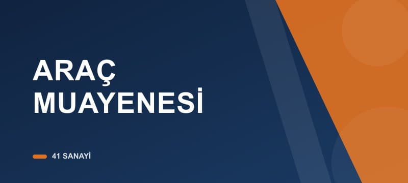 Araç Muayenesi Öncesi Kontrol Listesi