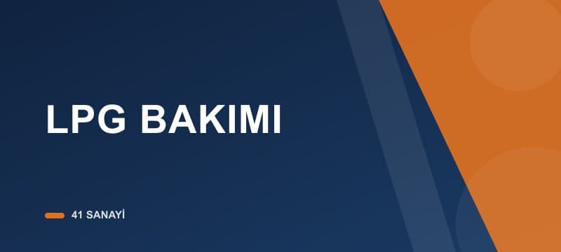 LPG'li Araçlarda Periyodik Bakım Neden Önemli?