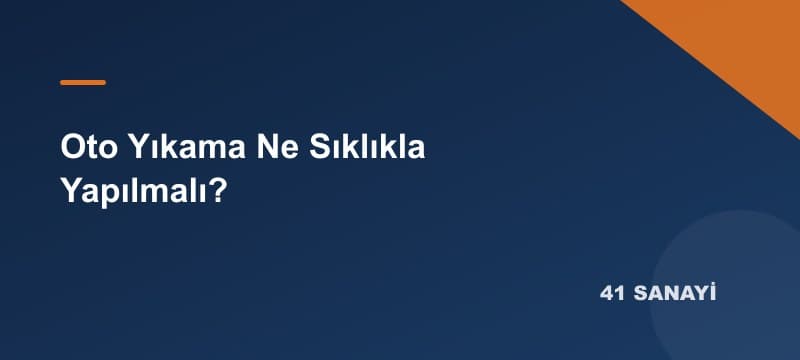 Oto Yıkama Ne Sıklıkla Yapılmalı, Boyaya Zarar Verir mi?